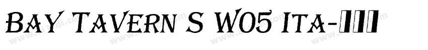 Bay Tavern S W05 Ita字体转换